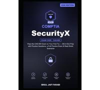 CompTIA SecurityX Study Guide 2026: Pass the CAS-005 Exam on Your First Try - All-in-One Prep with Practice Questions, a Full Practice Exam & Real-World Scenarios