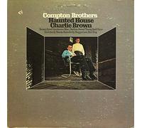 Compton Brothers, The - Haunted House / Charlie Brown
