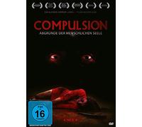 Compulsion - Abgründe der menschlichen Seele