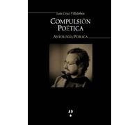 Compulsión Poética: Antología Pública