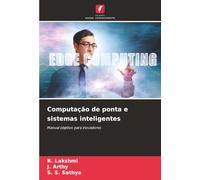 Computação de ponta e sistemas inteligentes: Manual objetivo para inovadores