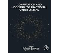 Computation and Modeling for Fractional Order Systems
