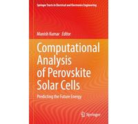 Computational Analysis of Perovskite Solar Cells: Predicting the Future Energy
