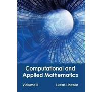 Computational and Applied Mathematics: Volume II (Copertina rigida)
