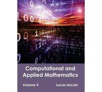 Computational and Applied Mathematics: Volume V (Copertina rigida)