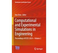 Computational and Experimental Simulations in Engineering: Proceedings of ICCES 2024-Volume 2: 173