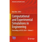 Computational and Experimental Simulations in Engineering: Proceedings of ICCES 2024-Volume 3: 175
