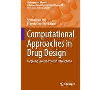 Computational Approaches in Drug Design: Targeting Protein-protein Interactions: 42