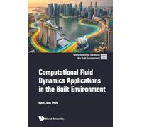 Computational Fluid Dynamics Applications In The Built Environment: 12