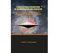 Computational Foundations of Neurobehavior and Mentation: Evolving Cognitive and Neural Science Within the RDoC Computational Framework