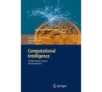 Computational Intelligence: Collaboration, Fusion and Emergence: 1