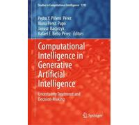 Computational Intelligence in Generative Artificial Intelligence: Uncertainty Treatment and Decision-Making