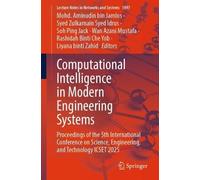 Computational Intelligence in Modern Engineering Systems: Proceedings of the 5th International Conference on Science, Engineering, and Technology ICSET 2025