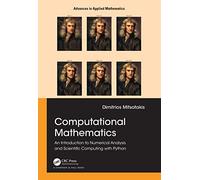 Computational Mathematics: An introduction to Numerical Analysis and Scientific Computing with Python