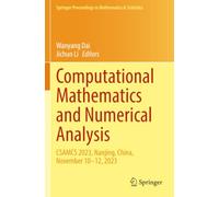 Computational Mathematics and Numerical Analysis: CSAMCS 2023, Nanjing, China, November 10-12, 2023