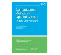 Computational Methods in Optimal Control: Theory and Practice (CBMS-NSF Regional Conference Series in Applied Mathematics)