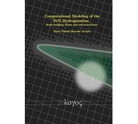 Computational Modeling of the Feti Hydrogenation: Scale-Bridging Atoms and Microstructure
