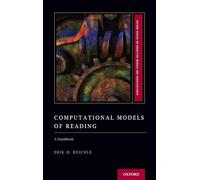 Computational Models of Reading: A Handbook