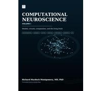 Computational Neuroscience Vol.1: Neuron Networks are just the beginning - Mathematics serves Biology