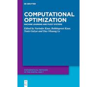 Computational Optimization: Machine Learning and Fuzzy Systems