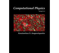 Computational Physics - A Practical Introduction to Computational Physics and Scientific Computing (Using C++), Vol. I [Lingua inglese]