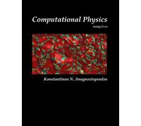 Computational Physics - A Practical Introduction to Computational Physics and Scientific Computing (Using C++), Vol. II [Lingua inglese]