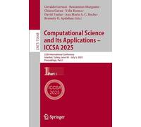 Computational Science and Its Applications-iccsa 2024: 25th International Conference, Istanbul, Turkey, June 30-july 3, 2025, Proceedings: 15648