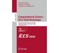 Computational Science - ICCS 2026 Workshops: 26th International Conference, ICCS 2026, Hamburg, Germany, June 29 - July 1, 2026, Proceedings, Part II
