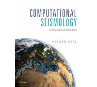 Computational Seismology: A Practical Introduction