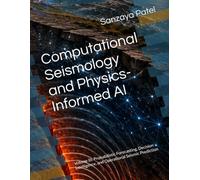 Computational Seismology and Physics-Informed AI: Volume III: Probabilistic Forecasting, Decision Intelligence, and Operational Seismic Prediction