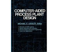 Computer-Aided Process Plant Design