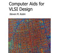 Computer Aids For VLSI Design