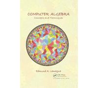 Computer Algebra: Concepts and Techniques