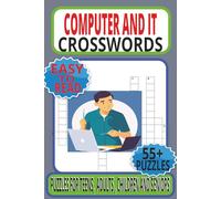 computer AND IT Crossword Puzzle Book: Large Print Edition, 55+ Fun & Educational Puzzles on Computers, Information Technology, Cyber Security, and Data Science - Easy to Read, Ideal for All Ages