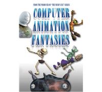Computer Animation Fantasies