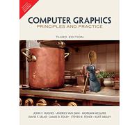 Computer Graphics: Principles And Practice, 3Rd Edition