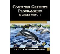 V. Scott Gordon John L Computer Graphics Programming in Open (Copertina rigida)