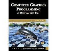 V. Scott Gordon John L Computer Graphics Programming in Open (Copertina rigida)