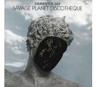 Computer Jay - Vol. 1-Savage Planet Discotheque (Ep)