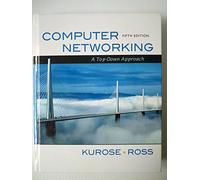 Computer Networking: A Top-Down Approach: A Top-Down Approach: United States Edition