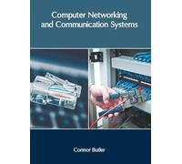 Computer Networking and Communication Systems (Copertina rigida)