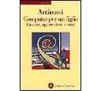 Computer per un figlio. Giocare, apprendere, creare