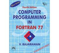 Computer Programming in Fortran 77: An Introduction to Fortran 90
