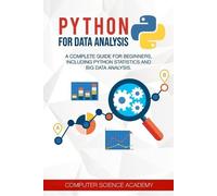 Computer Science Academy D. Wolf Python for Data Analysis (Tascabile)