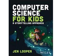 Computer Science for Kids: A Storytelling Approach