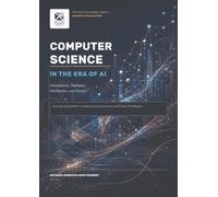 Computer Science in the Era of AI: A Comprehensive Treatise on a Transformative Science