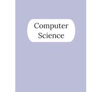 Computer Science Notebook - 125 Pages V1: College Ruled Paper | 8.5 x 11" | School, Study, and Lab Notes, Academic Lined Notebook for Students, Teachers, and Computer Science Lovers