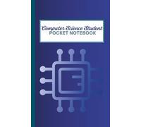 Computer Science Student Pocket Notebook: Blank Pages for Coding Notes, Algorithms, and Project Ideas