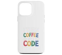 Computer "Trasformo il caffè in codice" Nerd Custodia per iPhone 13 Pro Max