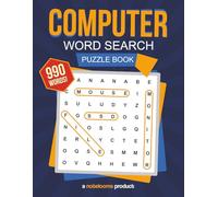 Computer Word Search Puzzle Book: 990 Words: Fun & Challenging Tech-Themed Word Search Puzzles for Adults and Teens